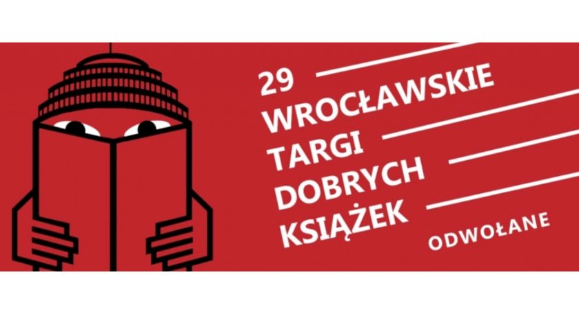 Targi Dobrych Książek we Wrocławiu odwołane