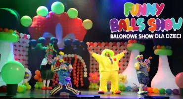 Interaktywne widowisko balonowe dla całej rodziny, czyli FUNNY BALLS SHOW