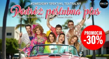 „Podróż poślubna plus” – Katarzyna Skrzynecka w kontynuacji wielkiego Hitu Teatralnego już 17 maja w IMPART CENTRUM we Wrocławiu!