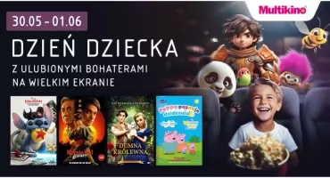 W weekend Dnia Dziecka ulubieni bohaterowie czekają w Multikinie