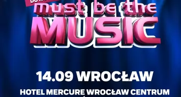 Wrocław- staruje casting do „Must be the Music”!