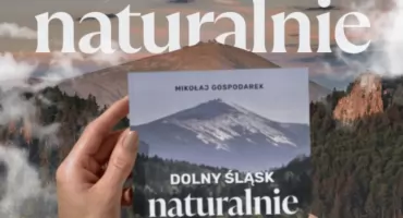 „Dolny Śląsk naturalnie” – nowa akcja i przewodnik po najpiękniejszych miejscach regionu