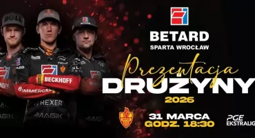 Żużlowe gwiazdy Wrocławia na wyciągnięcie ręki. Poznaj drużynę Betard Sparty 2026