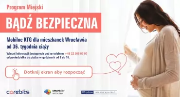 Komfort i bezpieczeństwo przyszłych mam we Wrocławiu. Rusza kolejna edycja programu -Bądź bezpieczna