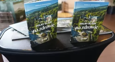 Dolny Śląsk na zdrowie. Uzdrowiska zapraszają po regenerację, odpoczynek i nowe doświadczenia