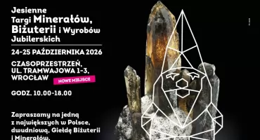 Minerały z całego świata, wyjątkowa biżuteria i pokazy na żywo. Jesienne targi wracają do Wrocławia